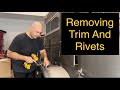 Remove Trim Rivets From Your Trailer (1997 Model Build)