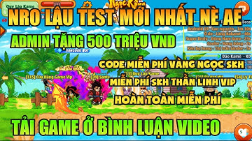 Ngọc Rồng Lậu - Trải nghiệm sv Nro Lậu test mới nhất đăng ký không mất phí nhận code vàng ngọc free 