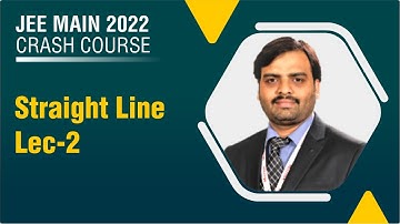 FREE JEE Mains crash Course 2022 | Straight Line Lec-2 | Maths