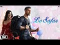 Baaghi 2: Lo Safar Song | Tiger Shroff | Disha P | Mithoon | Jubin N | Ahmed Khan Sajid Nadiadwala