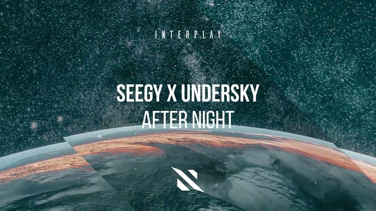 Seegy x Undersky - After Night auf YouTube ansehen Seegy x Undersky - After Night auf YouTube ansehen
