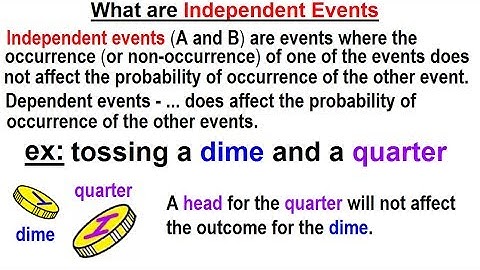 Statistics: Ch 4 Probability in Statistics (37 of 74) What Are Independent Events?