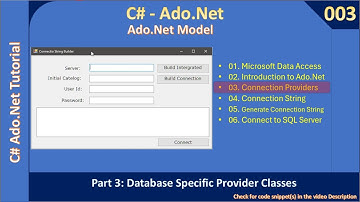 Ado Net Model | Part 3 - Connection Providers | Ado Net Tutorial #003