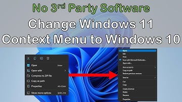 Change Windows 11 Context Menu Layout to Windows 10 (AKA Right Click Menu)
