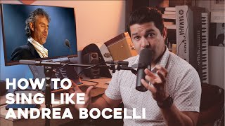 HOW TO SING LIKE ANDREA BOCELLI - 3 THINGS