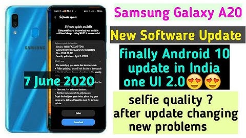 Samsung Galaxy A20 Android 10 update one UI 2.0 amazing instrument new changing