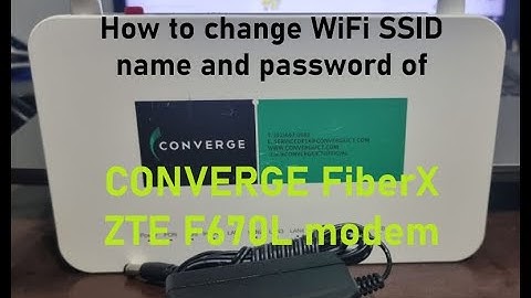 How to change WiFi SSID name & password of CONVERGE FiberX ZTE modem
