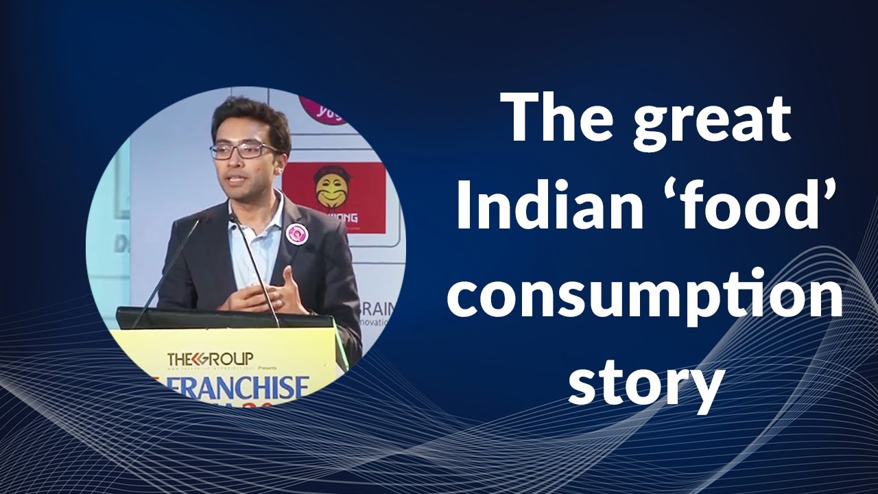 The great Indian ‘food’ consumption story - YouTube