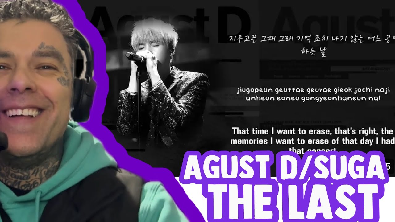 Rapper FIRST TIME reaction to BTS Suga (AGUST D) - The Last