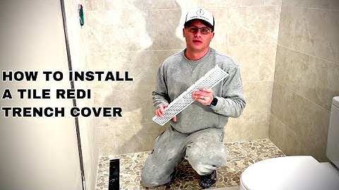 How You Install a Tile Redi Trench Cover