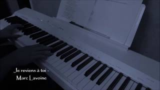 Video thumbnail of "Je reviens à toi - Marc Lavoine (piano solo)"