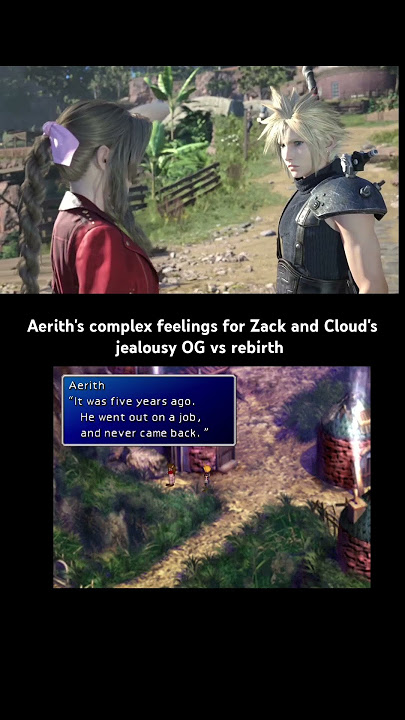 Aerith's complex feelings for Zack and Cloud's jealousy OG vs rebirth #aerith #finalfantasyvii #