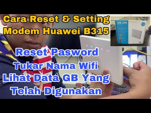 Cara Reset Pasword & Setting  Modem Huawei B315