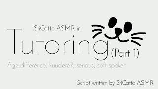 ASMR: Tutoring (Pt. 1) (Soft Spoken) (Serious?) (Soft Spoken) (Kuudere?) (Idk) screenshot 4