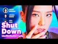 BLACKPINK - Shut Down (Line Distribution   Lyrics Karaoke) PATREON REQUESTED