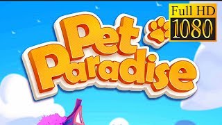 "Pet Paradise - Bubble Shooter" Game Review 1080p Official TreasureHunt screenshot 5