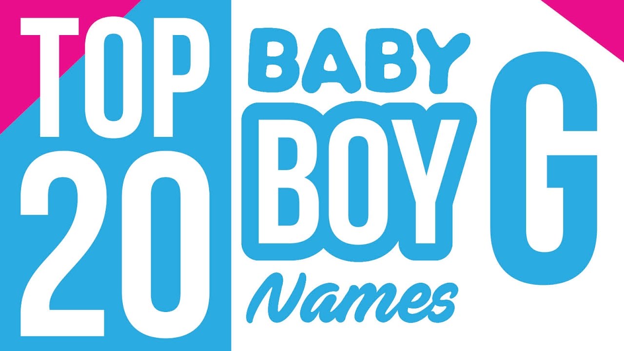 Baby Boy Names Start With G Baby Boy Names Name For Boys Boy