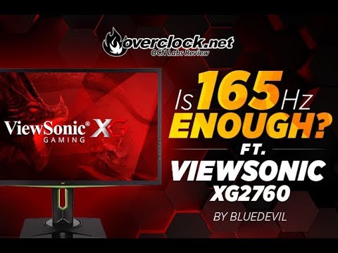 Is 165Hz ENOUGH? Ft. ViewSonic XG2760