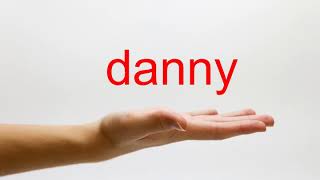 Celebrity How to Pronounce danny - American English Wealth