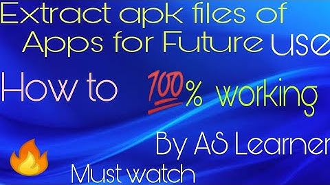 How to extract apk || [Hindi] How to easily extract apk files for future use