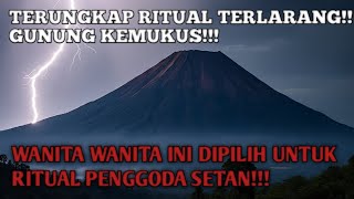 TERUNGKAP! RITUAL TERLARANG di Gunung Kemukus! Pesugihan MISTIS Penuh Cerita Horor dan Misteri