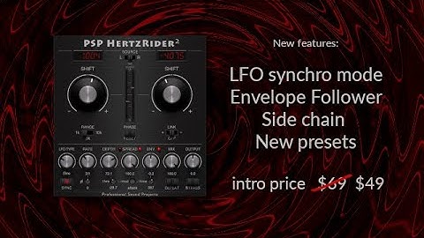 PSP HertzRider2 an incredible frequency shifter plug-in with new extra features and extra presets.