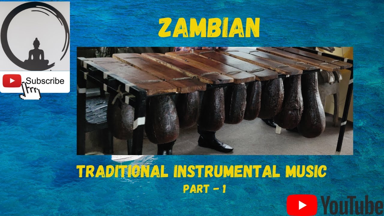 Zambian Traditional Instrumental Music at Zambezi River Part 1 YouTube