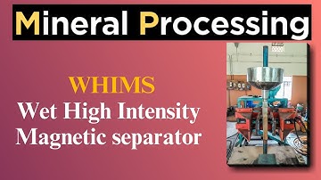 WHIMS (Wet High Intensity Magnetic Separation)