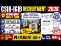 CSIR IGIB Recruitment 2026 | 10th Pass Govt Job | Permanent Central Govt Job | Salary ₹63,200