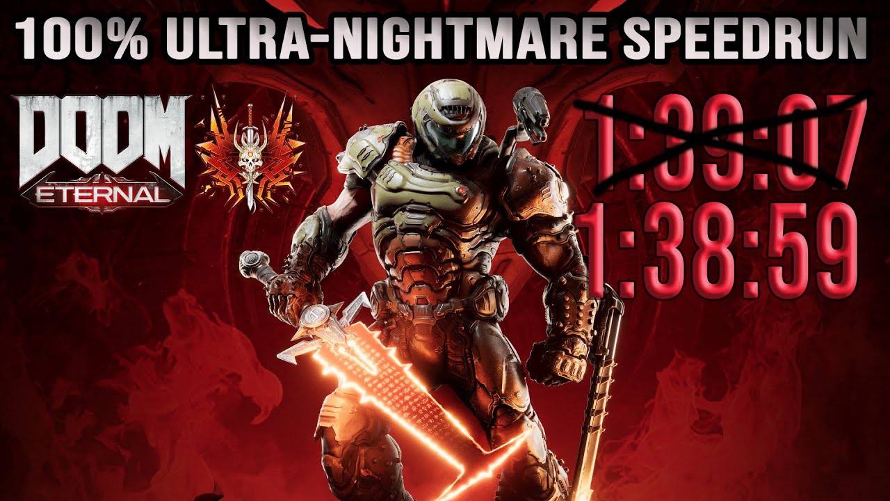 1:38:59 - Doom Eternal 100% Ultra-Nightmare Restricted
