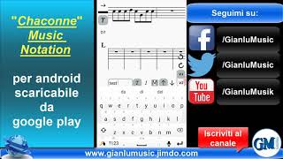 Chaconne Music Notation - Android Software | GianluMusic screenshot 1