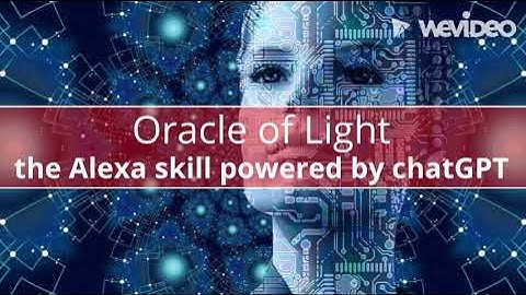 Oracle of Light - the Alexa skill powered by chatGPT  #alexa #chatgpt #skill