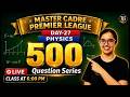 Master cadre Physics 2026 | 500 question series | Day 27 |  by Gurpreet kaur Mam  | Bansal Academy