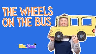 wheels bus come sing dance learn music teacher ms cosi