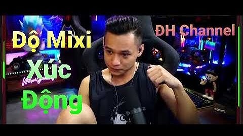 Người Cha Có Con Bị Ung Thư Viết Tâm Thư Gửi Độ Mixi | Mixigaming