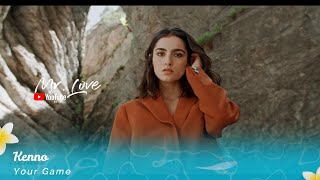 Kenno - Your Game (Original Mix)