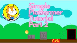 7-Year-Old's Simple Platformer Game on Scratch | Kid-Friendly Coding Tutorial - Part 2