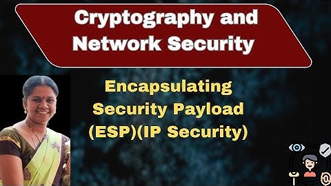 Encapsulating Security Payload in Cryptography|| Cryptography and NS || #youtube #videos #cse #btech