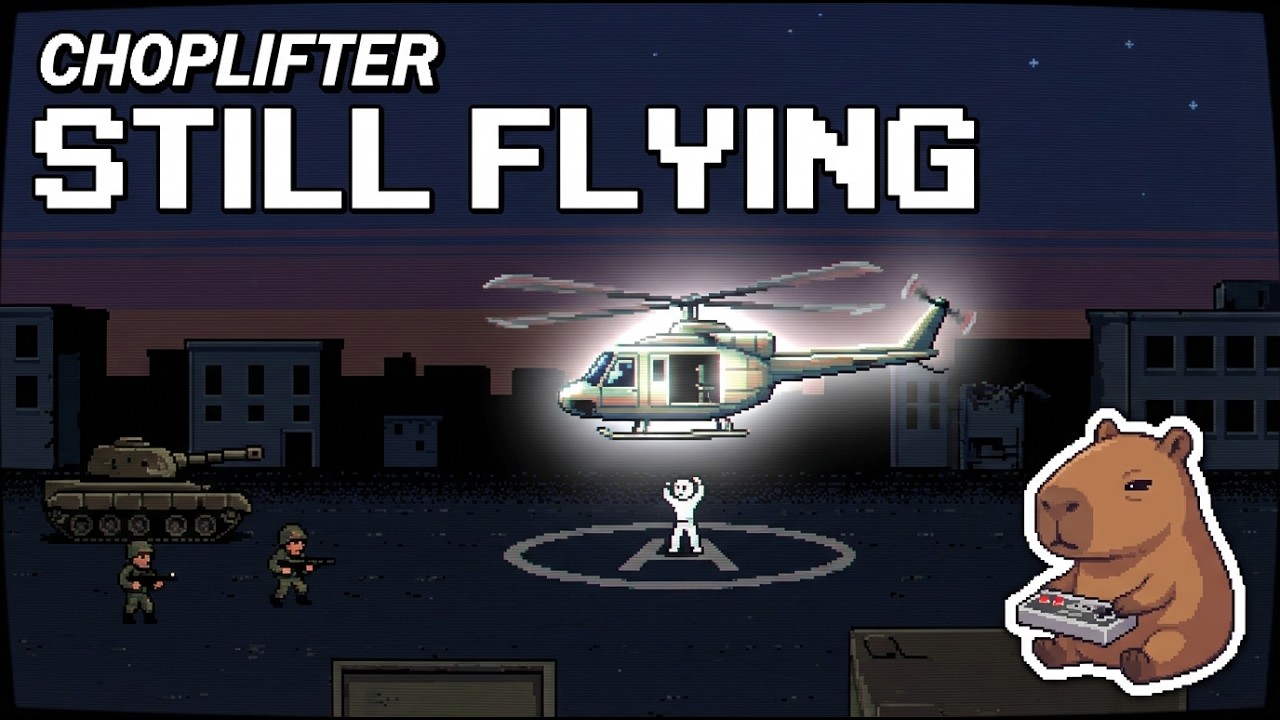 Choplifter – Still Flying