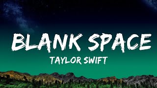 [1 Hour]  Taylor Swift - Blank Space (Lyrics)  | Music For Your Mind