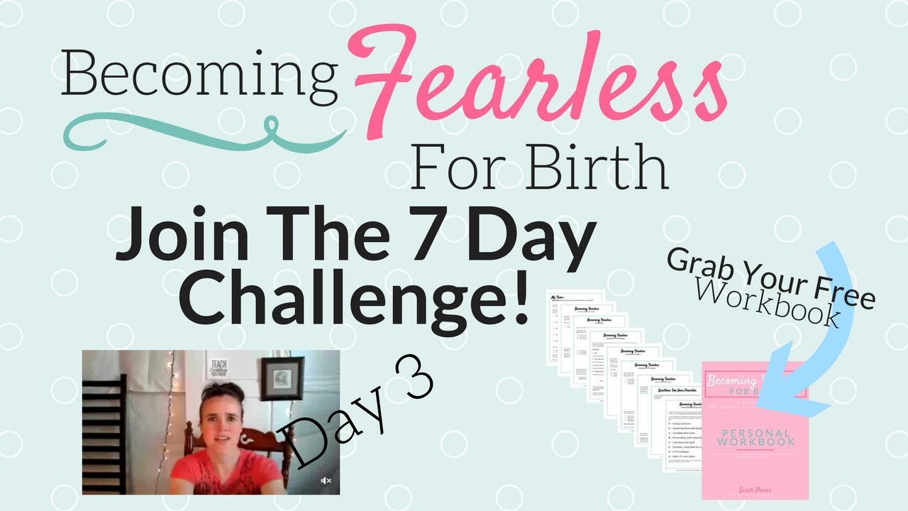 newborn alien [ Challenge ] Becoming Fearless For Birth - Day 3