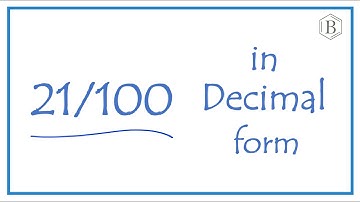 21/100 as a Decimal