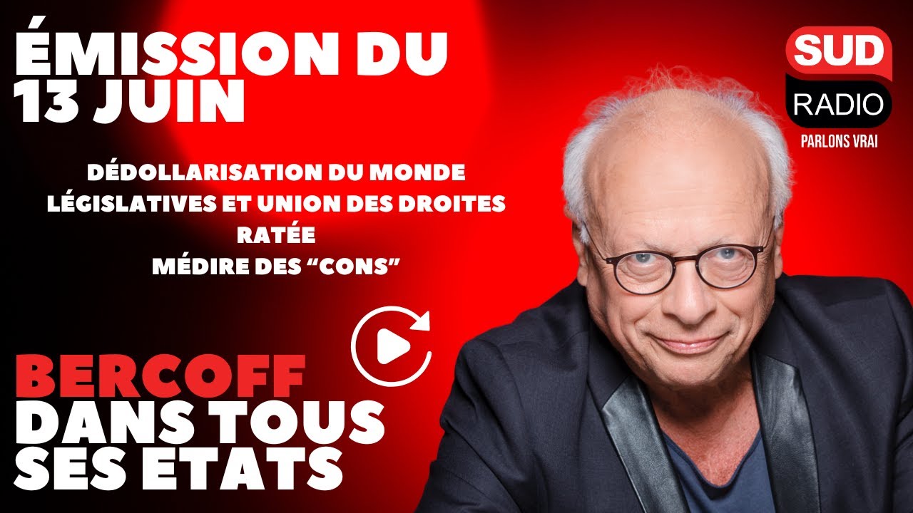 Dédollarisation du monde ; Législatives ; Médire des "Cons"