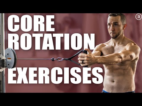Core Rotation Strength & Power (Exercises and Progressions)