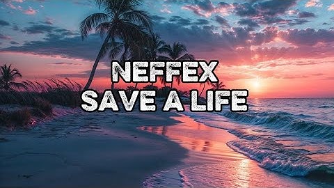 NEFFEX - Save A Life [Copyright Free] No.239 #neffex #savealife #viralvideo 
