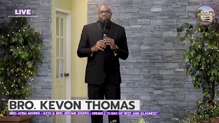 Bro. Kevon Thomas | O Day of Rest and Gladness