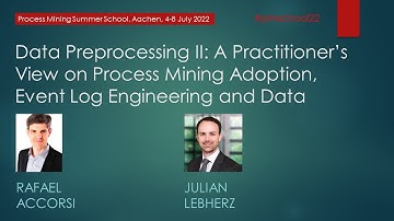 Process Mining Summer School 2022 - Preprocessing II [presenter view]
