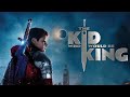 The kid who would be king full movie  fantasyfamily  pg  2019