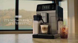 It’s not just perfect, It’s Perfetto. @delonghi