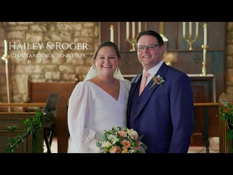 A Real Life Romantic Comedy // Hailey & Roger // Chattanooga Wedding Video